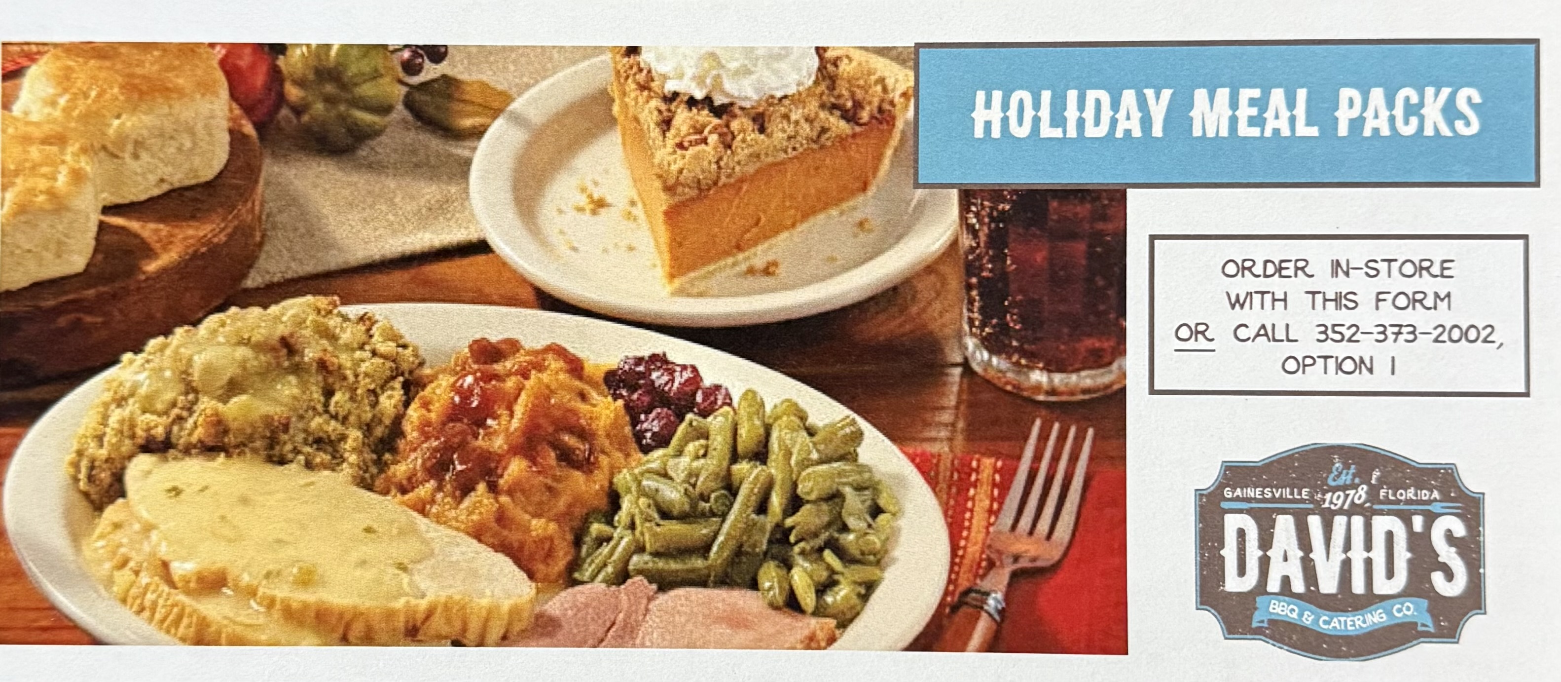 Turkey, ham, holiday sides and pumpkin pie from David’s holiday promotion